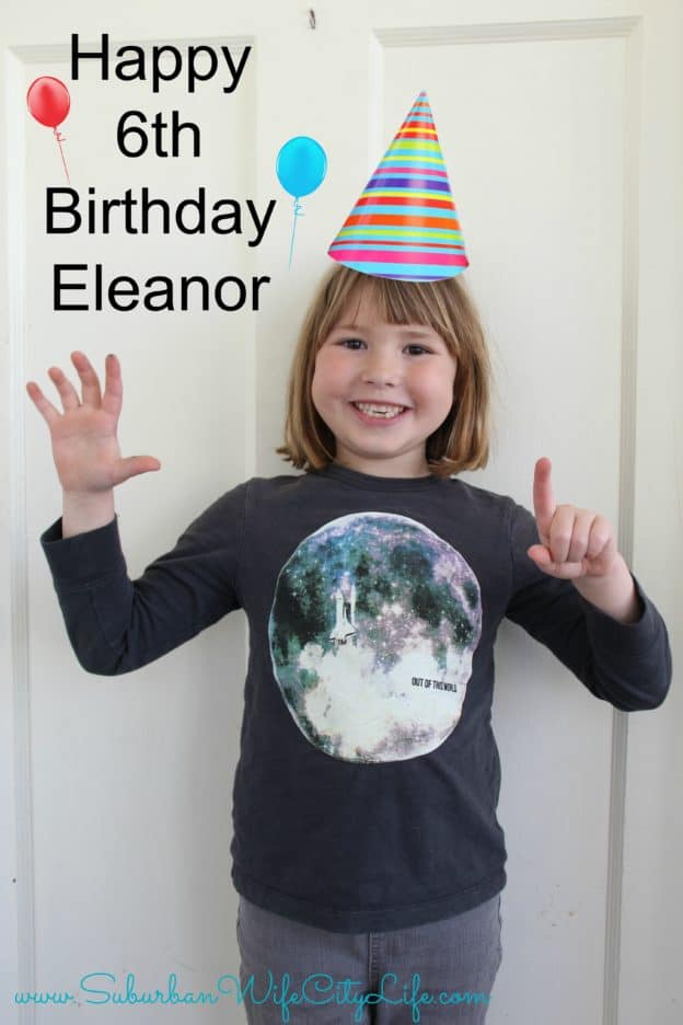 "Happy 6th Birthday Eleanor"
