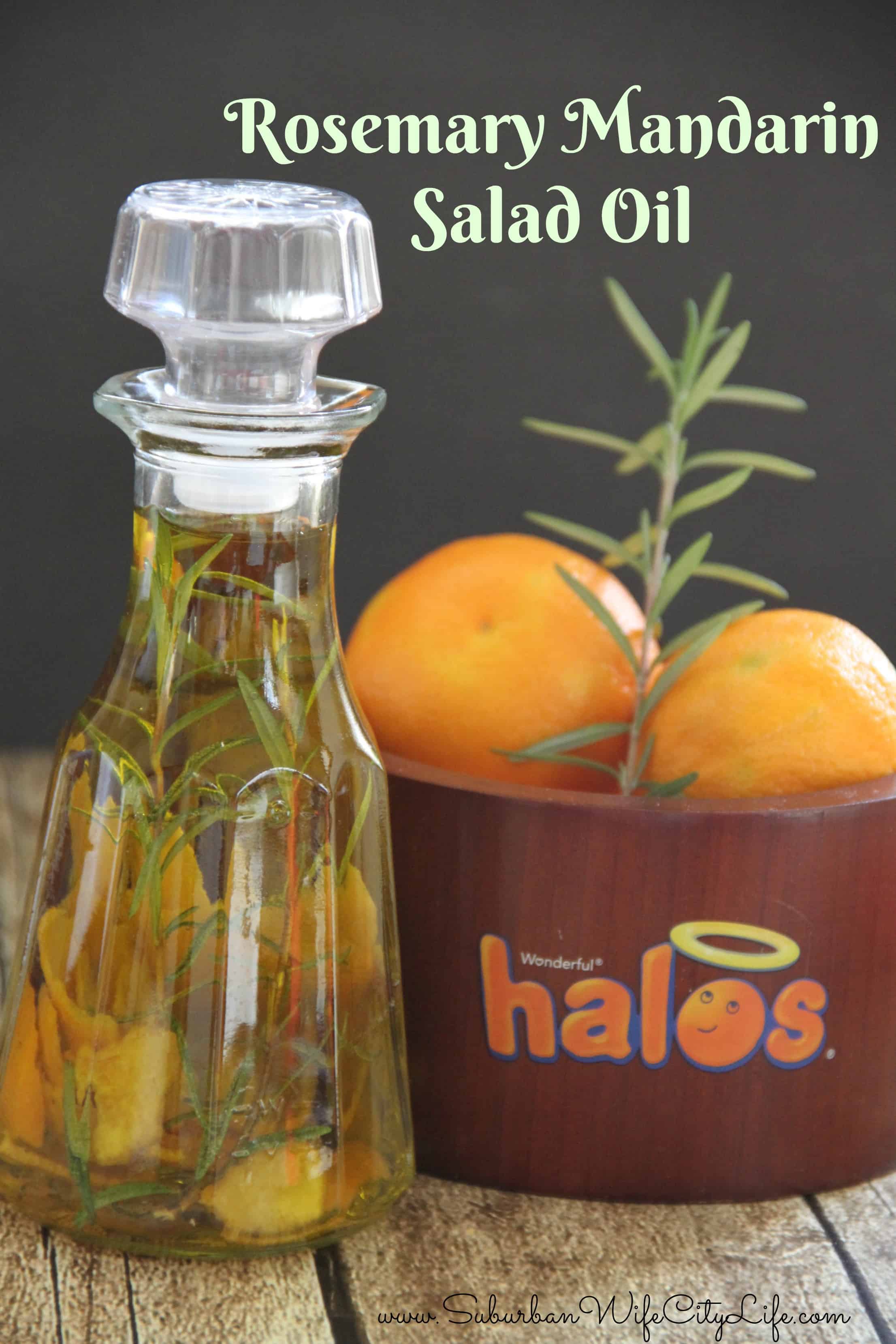 Rosemary Mandarin Salad Oil