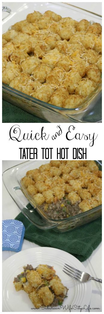 Quick and Easy Tater Tot Hot Dish #ScrubDots #ad