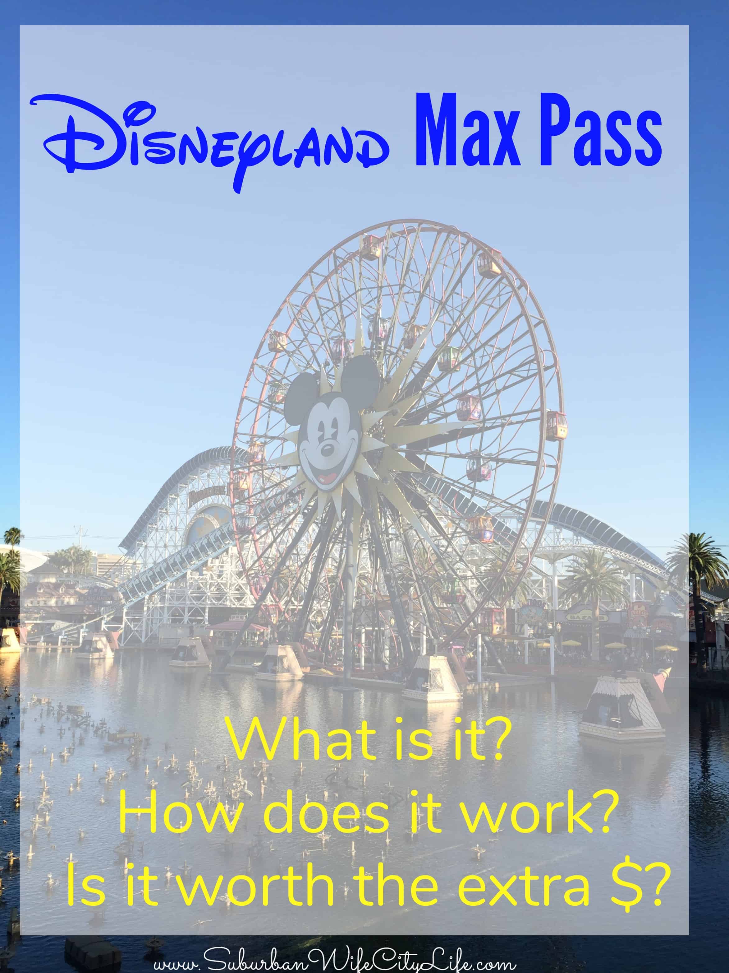 Disneyland Max Pass