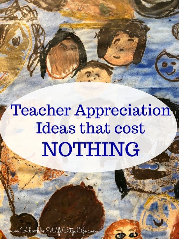 Teacher Appreciation Ideas that Cost Nothing