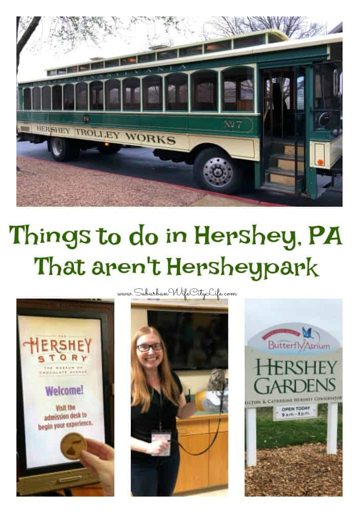 Things to do in Hershey, PA that aren’t Hersheypark