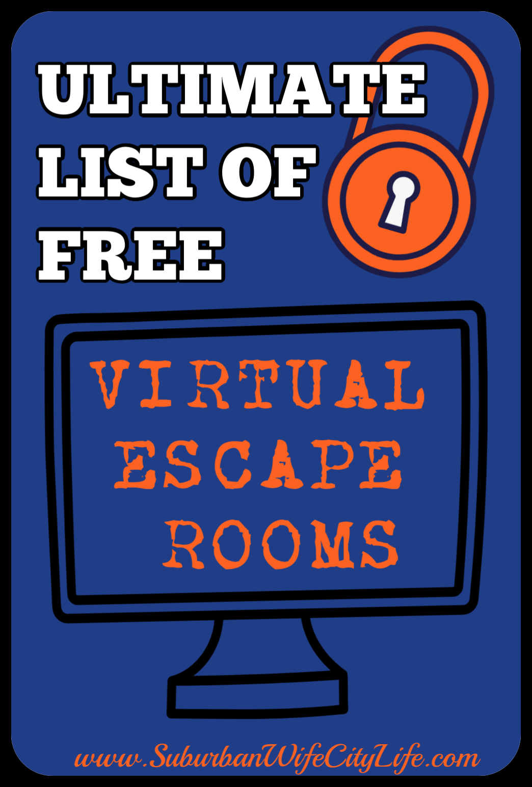 Ultimate List of FREE Virtual Escape Rooms Suburban Wife, City Life
