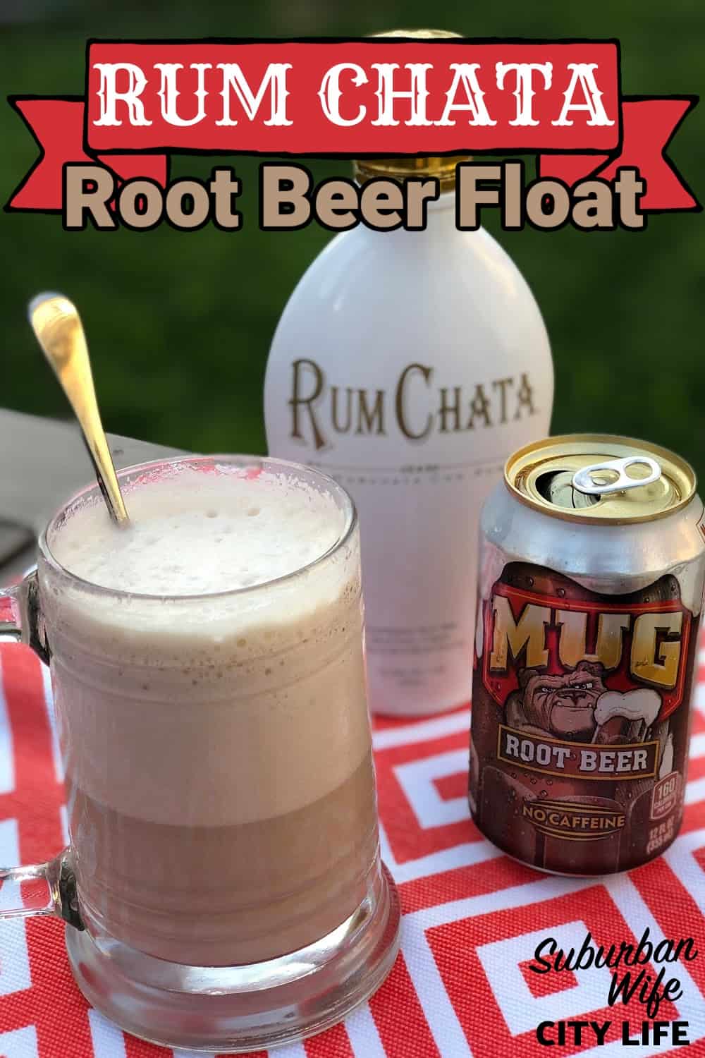 Rum Chata Root Beer Float Suburban Wife, City Life